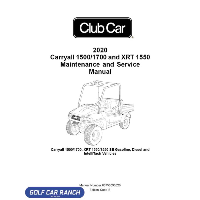 2020 Carryall 1500/1700 andXRT1550 Maintenance and Service Manual Manual